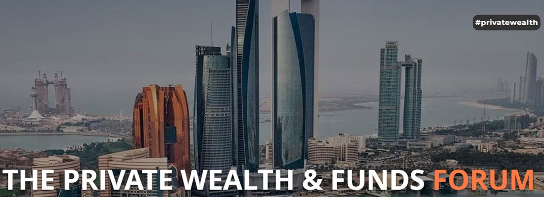 The Private Wealth & Funds Forum