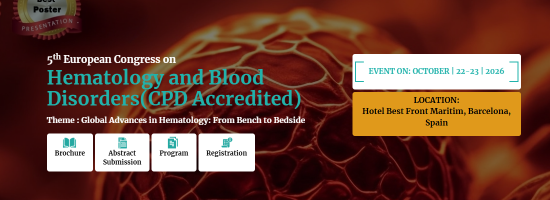 5th European Congress on Hematology and Blood Disorders(CPD Accredited)