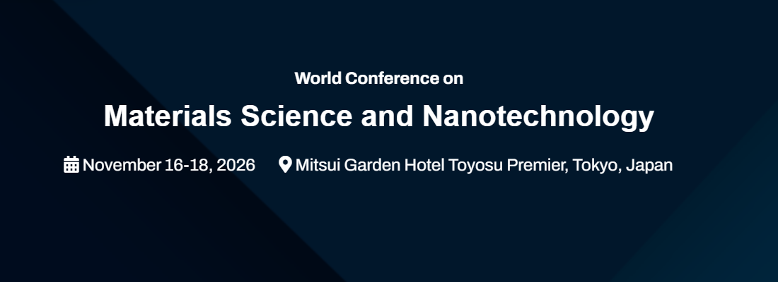 World Conference on Materials Science and Nanotechnology
