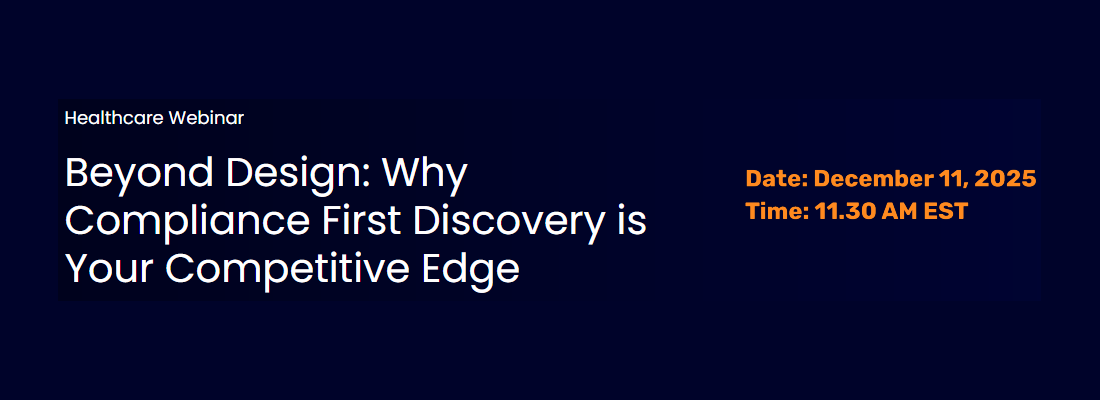 Beyond Design: Why Compliance First Discovery is Your Competitive Edge