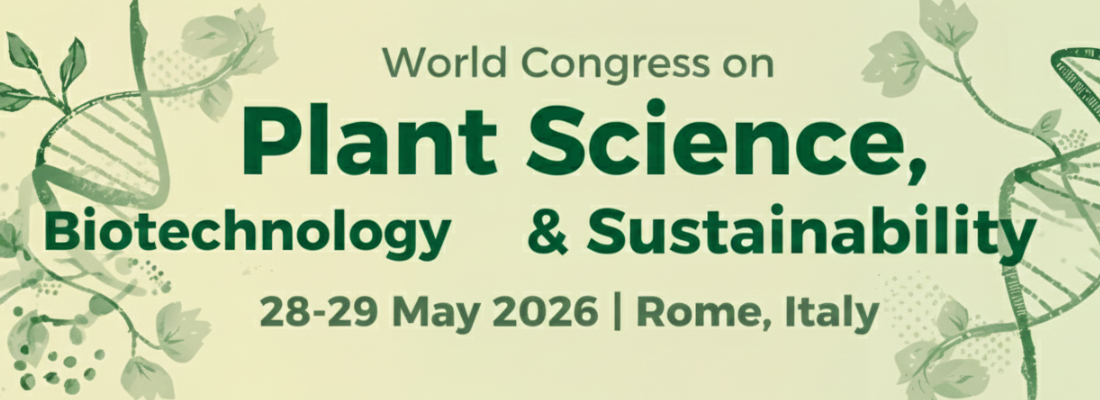 World Congress on Plant Science, Biotechnology & Sustainability