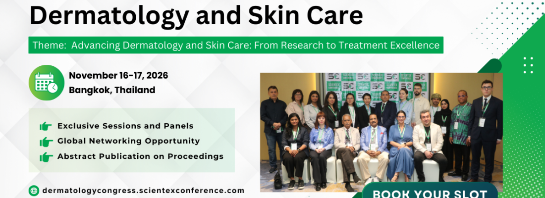 International Conference on Dermatology and Skin Care