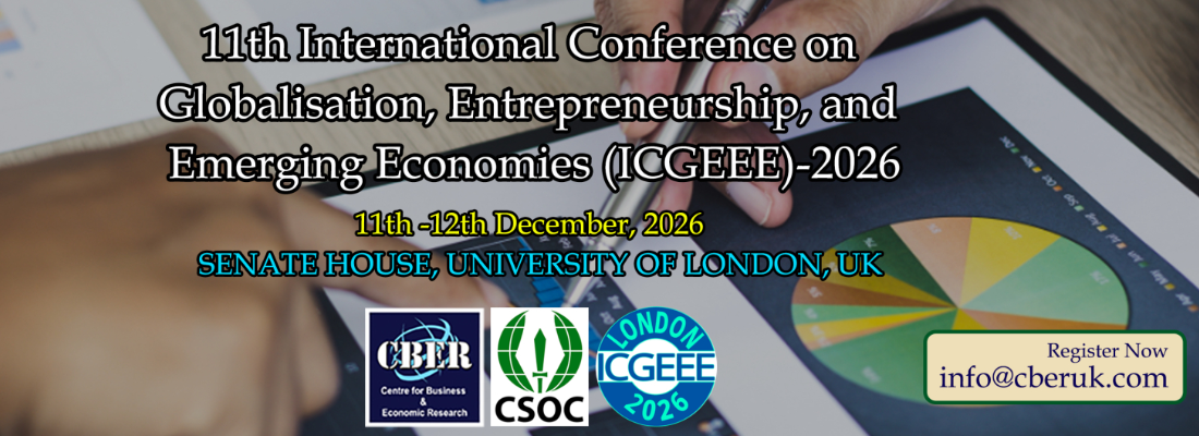 11th International Conference on Globalisation, Entrepreneurship, and Emerging Economies