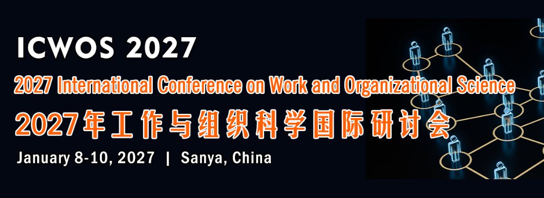 2027 Int'l Conference on Work and Organizational Science