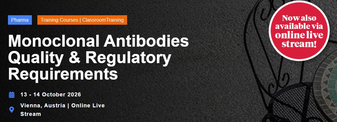 Monoclonal Antibodies Quality & Regulatory Requirements