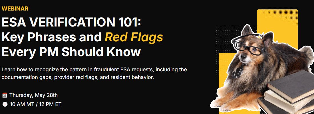 ESA VERIFICATION 101: Key Phrases and Red Flags Every PM Should Know