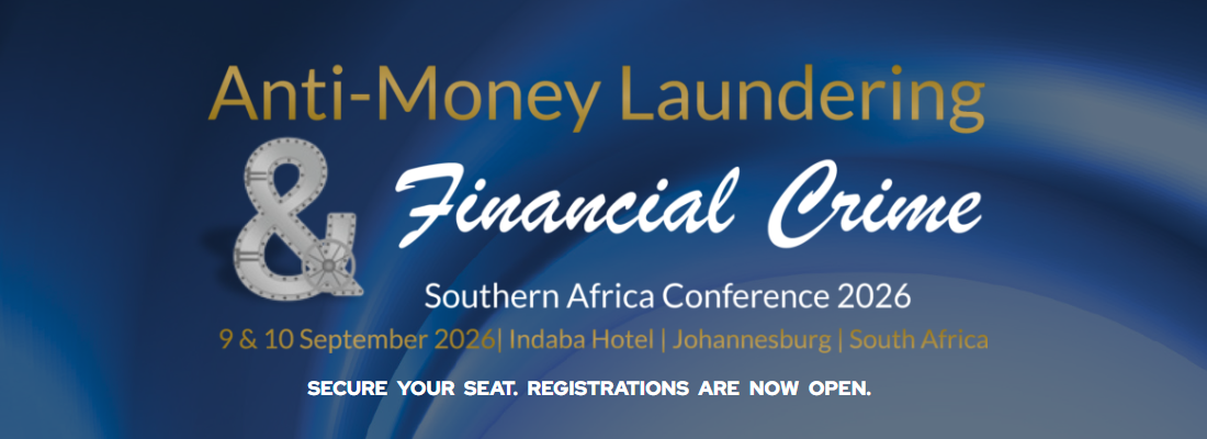 Anti- Money Laundering & Financial Crime Southern Africa Conference