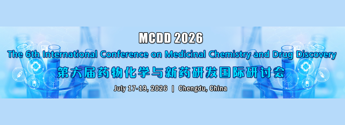 The 6th International Conference on Medicinal Chemistry and Drug Discovery