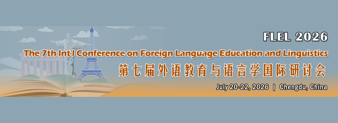 The 7th Int'l Conference on Foreign Language Education and Linguistics