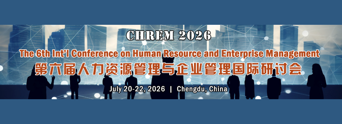 The 6th Int’l Conference on Human Resource and Enterprise Management