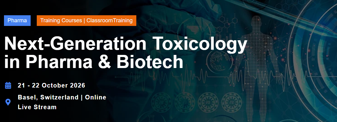 Next-Generation Toxicology in Pharma & Biotech