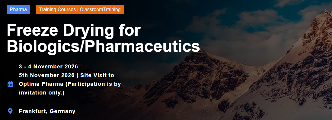 Freeze Drying for Biologics/Pharmaceutics