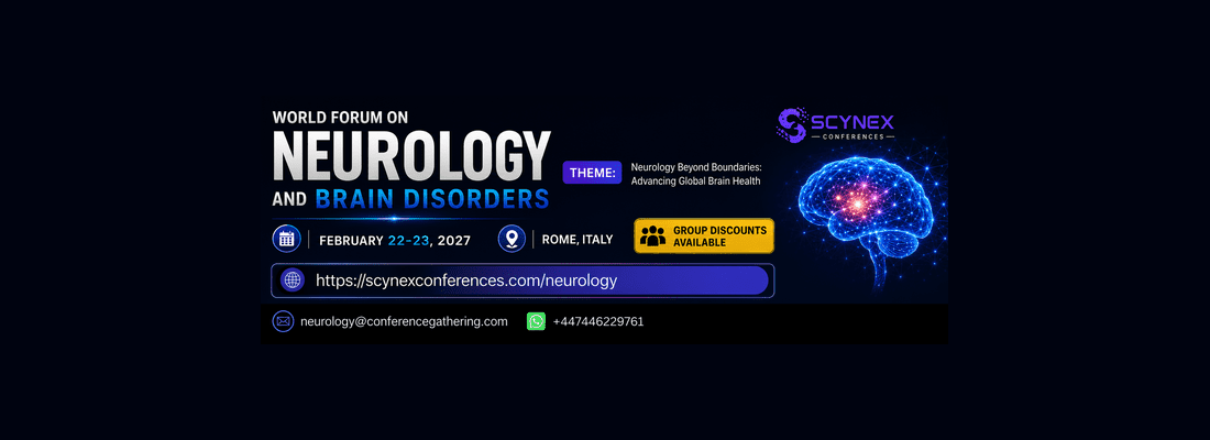 World Forum on Neurology and Brain Disorders